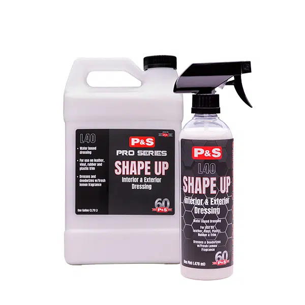 P&S – SHAPE UP INTERIOR & EXTERIOR DRESSING